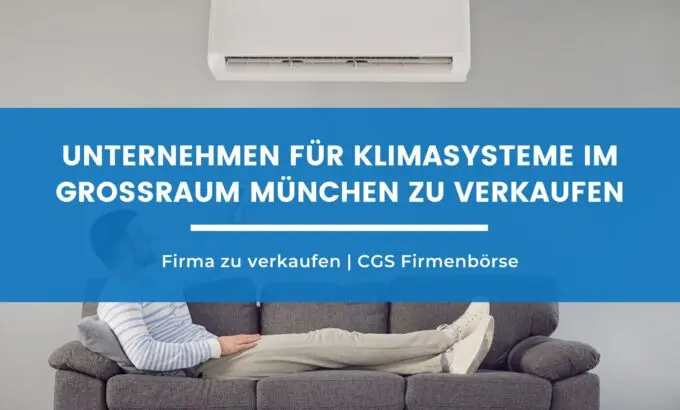 unternehmen-klimasysteme-muenchen-zu-verkaufen-#0809 Renommiertes Unternehmen für Klimasysteme im Großraum München zu verkaufen
