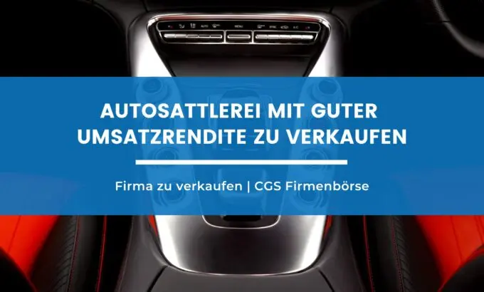 verkauf-autosattlerei-gute-umsatzrendite-#10913 Autosattlerei zu verkaufen